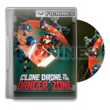 Clone Drone In The Danger Zone - Original Pc - Steam #597170