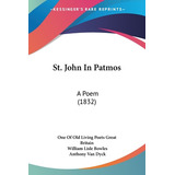 Libro St. John In Patmos: A Poem (1832) - One Of Old Livi...