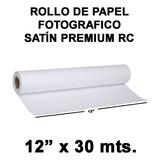 Rollo De Papel Fotográfico Profesional 12x30m Satín Premium