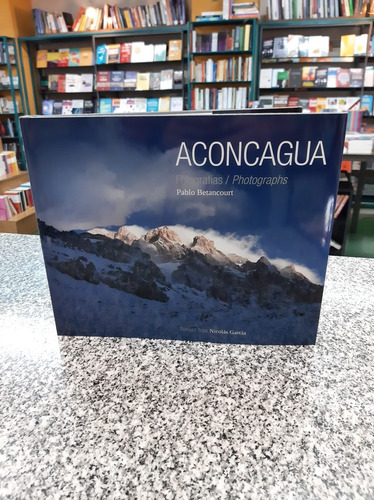 Aconcagua Fotografias Libro Español / Ingles 