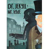 Dr: Jekyll Y Mr: Hyde