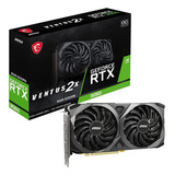 Tarjeta De Video 3060 Msi Rtx Ventus 2x 8gb Gddr6 Dual Fan