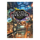 The Haunted Bookstore - Gateway To A Parallel Universe . Eb5