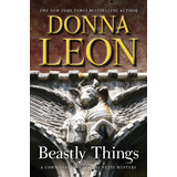 Libro Beastly Things: A Commissario Guido Brunetti Myster...