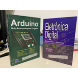 Livros Arduino & Eletrônica Digital 10% Desc. Capa Dura
