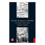 El Caso De Sacco Y Vanzetti