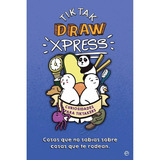 Libro Tik Tak Draw Xpres Nuevo Y Sellado