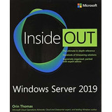 Windows Server 2019 Inside Out - Thomas, Orin, De Thomas, Orin. Editorial Microsoft Press En Inglés