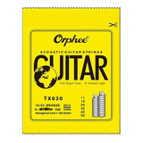 Cuerdas Para Guitarra Acústica Orphee Tx630 11-52