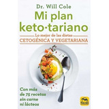 Mi Plan Keto Tariano. Will Cole. Macro