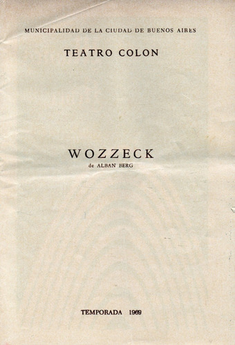 Programa  Teatro Colon    Wozzeck  -  Temporada 1969