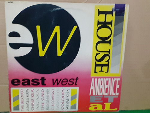 East West House, Ambience Et Al Disco Bolichero