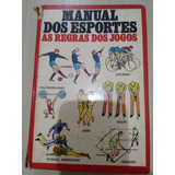 Livro Manual Dos Esportes Futebol Golfe Judo Squash Ciclismo