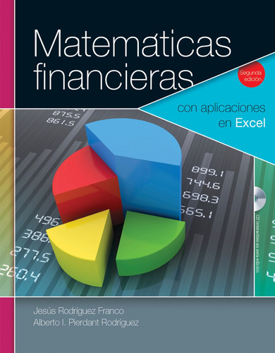 Matemáticas Financieras Con Aplicaciones En Excel, De Rodríguez Franco, Jesús. Editorial Patria Educación, Tapa Blanda En Español, 2020