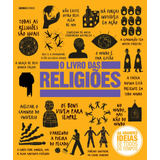 O Livro Das Religiões (reduzido), De Vários. Série As Grandes Ideias De Todos Os Tempos Editora Globo S/a, Capa Dura Em Português, 2016