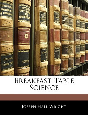 Libro Breakfast-table Science - Wright, Joseph Hall