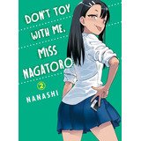 Don't Toy With Me, Miss Nagatoro, Volume 2, De Nanashi. Editorial Vertical Comics, Tapa Blanda En Inglés, 2020