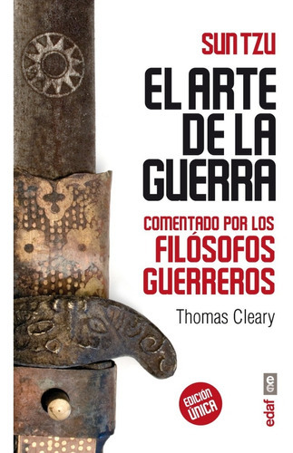 El Arte De La Guerra. Comentado Por Los Filósofos Guerreros, De Tzu. Editorial Edaf, Tapa Blanda En Español, 2013
