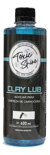 Toxic Shine Clay Lub Lubricante De Clay Bar Clay Pad 600 Ml