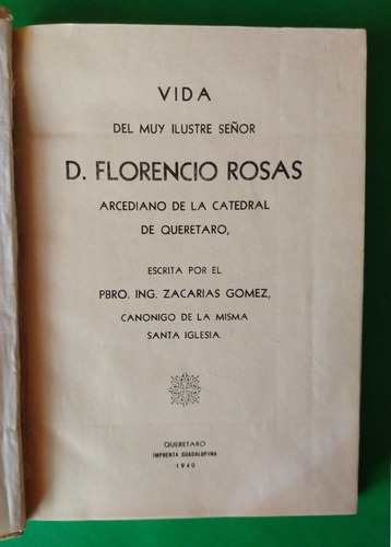 Vida Del Muy Ilustre Señor D. Florencio Rosas