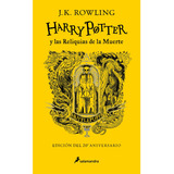 Harry Potter Y Las Reliquias De La Muerte 7 Hufflepuff, De J.k Rowling., Vol. No. Editorial Salamandra, Tapa Dura En Español, 2022