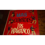 Disco De Vinilo De Los Wawanco Más Cumbias