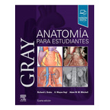 Gray Anatomía Para Estudiantes Editorial Elsevier