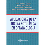 Aplicaciones De La Toxina Botulinica En Oftalmologia