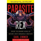 Parasite Rex (with A New Epilogue): Inside The Bizarre World Of Nature'smost Dangerous Creatures, De Zimmer. Editorial Simon & Schuster Ltd, Tapa Blanda En Inglés