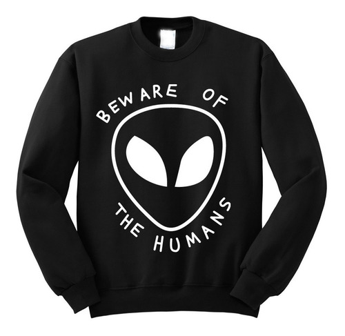 Sudadera Sweater Aliens Cuidado Con Humanos + Regalo Y Envio