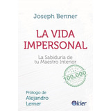 Libro La Vida Impersonal - Joseph Benner