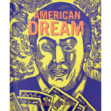 American Dream. Artemio Rodríguez