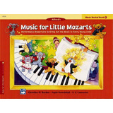 Music For Little Mozarts Recital Book, Bk 1 : Performance Repertoire To Bring Out The Music In Ev..., De Christine H Barden. Editorial Dover Publications Inc., Tapa Blanda En Inglés