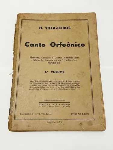 Partitura Antiga H. Villa Lobos Canto Orfeônico 1o Volume