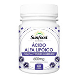 Ácido Alfa Lipóico 600mg 60caps Sunfood Clinical