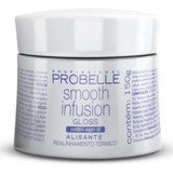 Smooth Infusion Gloss Alisante Probelle 150g C/óleo De Argan