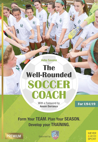 Libro: The Well-rounded Soccer Coach, 2nd Ed: Form Your Plan