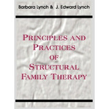 Libro Principles And Practice Of Structural Family Therap...