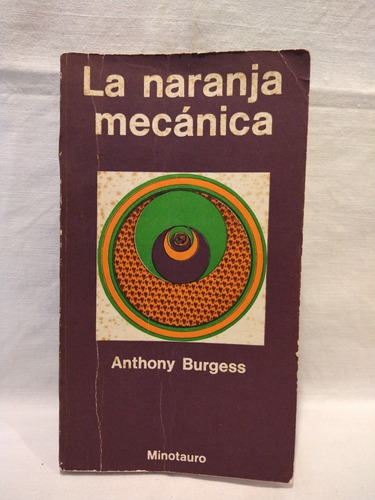 La Naranja Mecanica Anthony Burgess Minotauro