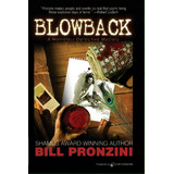 Blowback: The Nameless Detective, De Pronzini, Bill. Editorial Speaking Volumes Llc, Tapa Blanda En Inglés