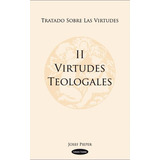 Virtudes Teologales, De Josef Pieper. Editorial Cordoba, Tapa Blanda En Español, 2008