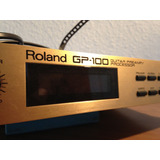 Roland Gp 100 Multiefecto Boss - N0 Squier EpiPhone Jackson