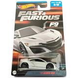 Hot Wheels '17 Acura Nsx (2023) Rapido Y Furioso