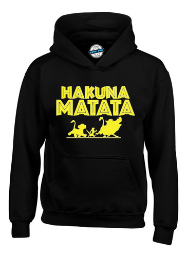 Buzo Hakuna Matata Rey Leon  Unisex Saco Hoodie