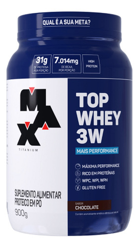 Whey Protein 3w Max Titanium Mais Performance 900g Original