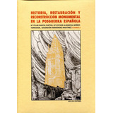 Historia De Restauración De La Posguerra Española, Abada