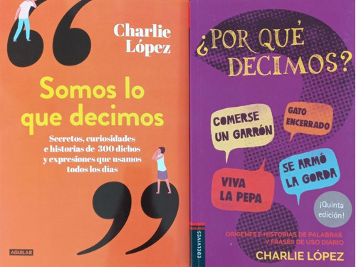 2 Libros Somos Lo Que Decimos + ¿por Qué Decimos? - Aguilar