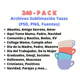 Pack - 240 Archivos Sublimación Tazas (varios Temas)