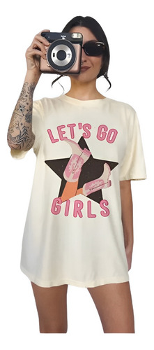 Camiseta Oversized Country Cowgirl Let Go Girls Botas Start