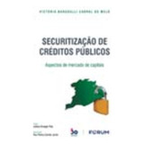 Securitização De Crédito Públicos - Aspectos De Mercado De Capitais - 01ed/23